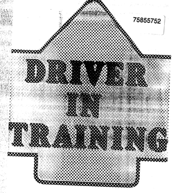 DRIVER IN TRAINING trademark