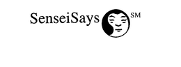 SENSEISAYS trademark