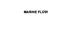 MARINE FLOW trademark