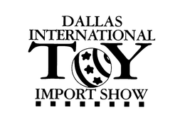 DALLAS INTERNATIONAL TOY IMPORT SHOW trademark