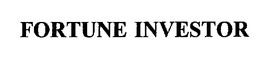 FORTUNE INVESTOR trademark