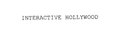 INTERACTIVE HOLLYWOOD trademark