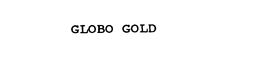 GLOBO GOLD trademark
