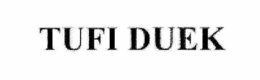 TUFI DUEK trademark