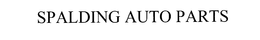 SPALDING AUTO PARTS trademark