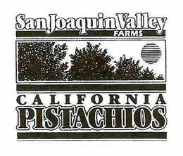 SAN JOAQUIN VALLEY FARMS CALIFORNIA PISTACHIOS trademark