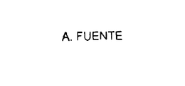 A. FUENTE trademark
