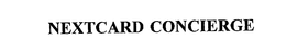 NEXTCARD CONCIERGE trademark