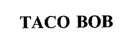 TACO BOB trademark