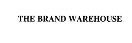 THE BRAND WAREHOUSE trademark