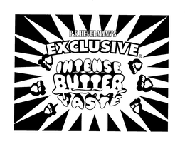 B.K.HEUERMANN'S EXCLUSIVE INTENSE BUTTER TASTE POPCORN trademark