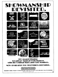 SHOWMANSHIP REVISITED. AIRLINES PRESENTS THE 1967 TONY AWARDS EASTERN AIRLINES PRESENTS THE 1968 TONY AWARDS THE 1969 TONY AWARDS 1970 TONY AWARDS 25 THE 1971 TONY AWARDS 1972 TONY AWARDS 1973 TONY AWARDS 1974 TONY AWARDS THE 1975 TONY AWARDS THE 1976 TONY AWARDS THE 1977 TONY AWARDS 1978 TONY AWARDS 1979 TONY AWARDS 1980 TONY AWARDS THE 1981 TONY AWARDS THE 1982 TONY AWARDS THE 1983 TONY AWARDS 1984 TONY AWARDS SNUBERT THEATRE A CHORUS LINE THE 1985 TONY AWARDS THE 1986 TONY AWARDS 100 AWARD-WINNING BROADWAY MUSICAL PERFORMANCES WITH THE ORIGINAL STARS AND CAST MEMBERS. NOW AVAILABLE FOR TELEVISION LICENSING. BENTWOOD TELEVISION trademark
