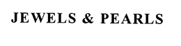 JEWELS & PEARLS trademark