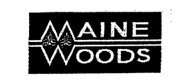 MAINE WOODS trademark