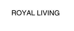 ROYAL LIVING trademark