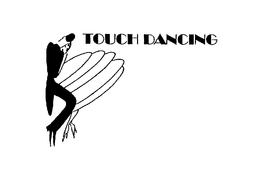 TOUCH DANCING trademark