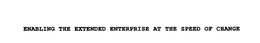 ENABLING THE EXTENDED ENTERPRISE AT THESPEED OF CHANGE trademark