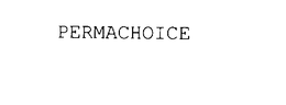 PERMACHOICE trademark