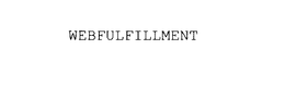 WEBFULFILLMENT trademark