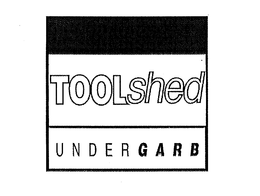 TOOLSHED UNDERGARB trademark