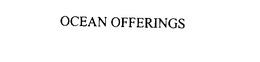 OCEAN OFFERINGS trademark