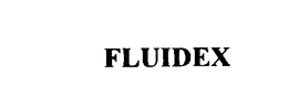 FLUIDEX trademark