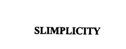 SLIMPLICITY trademark