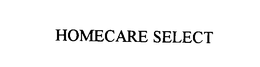 HOMECARE SELECT trademark