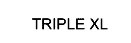 TRIPLE XL trademark