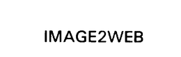 IMAGE2WEB trademark