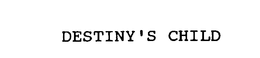DESTINY'S CHILD trademark