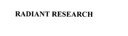 RADIANT RESEARCH trademark