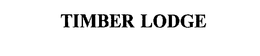 TIMBER LODGE trademark