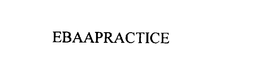 EBAAPRACTICE trademark