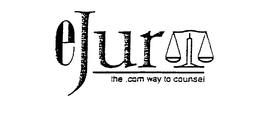 EJUR THE . COM WAY TO COUNSEL trademark