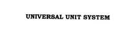 UNIVERSAL UNIT SYSTEM trademark