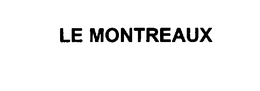 LE MONTREAUX trademark