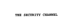 THE SECURITY CHANNEL trademark