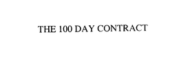 THE 100 DAY CONTRACT trademark