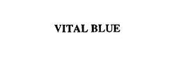 VITAL BLUE trademark