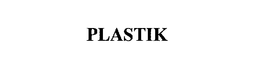 PLASTIK trademark