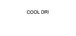 COOL DRI trademark