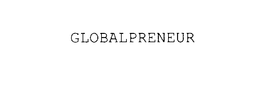 GLOBALPRENEUR trademark