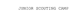 JUNIOR SCOUTING CAMP trademark