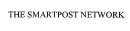 THE SMARTPOST NETWORK trademark