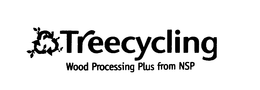 TREECYCLING WOOD PROCESSING PLUS FROM NSP trademark