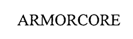 ARMORCORE trademark