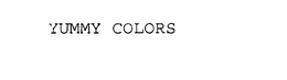 YUMMY COLORS trademark