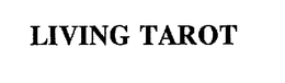 LIVING TAROT trademark