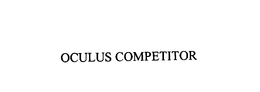 OCULUS COMPETITOR trademark